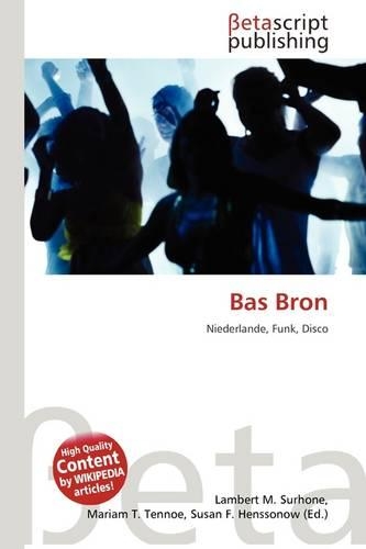 Bas Bron: (German)