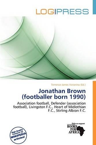 Jonathan Brown (Footballer Born 1990): (English)