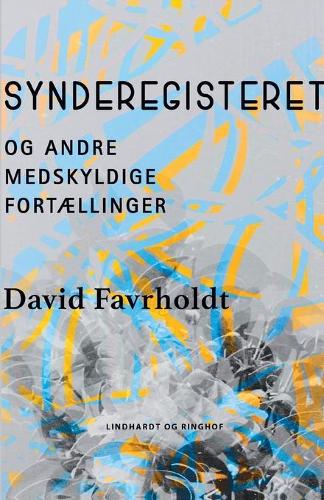 Synderegisteret og andre medskyldige fortællinger
