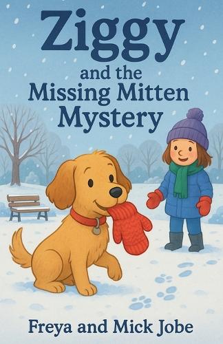 Ziggy and the Missing Mitten Mystery