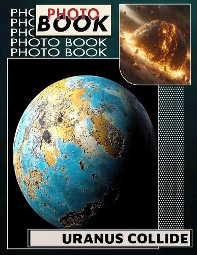 Uranus Collide Photo Book