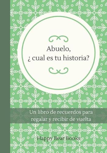 Abuelo, ¿ cual es tu historia?