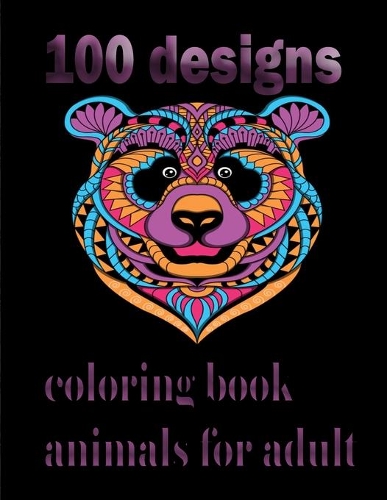 100 designs coloring book animals for adult