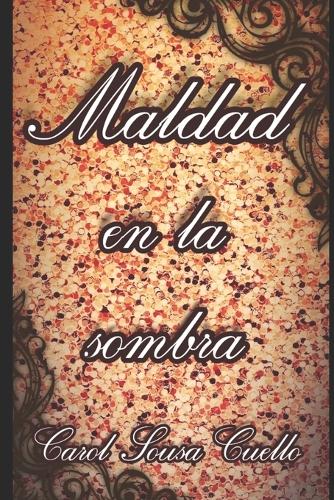 Maldad en la sombra