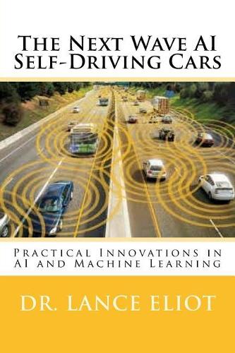 The Next Wave AI Self-Driving Cars