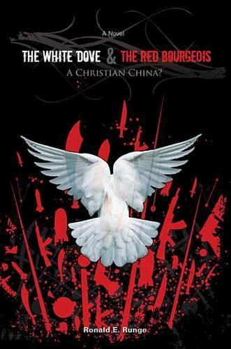 The White Dove & the Red Bourgeois