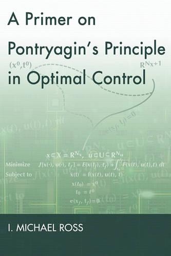 A Primer on Pontryagin's Principle in Optimal Control