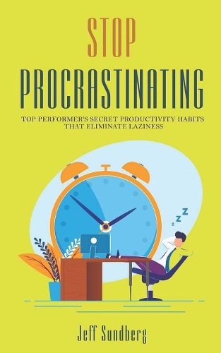 Stop Procrastinating