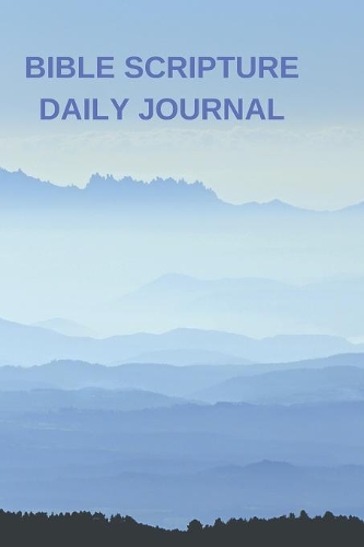 Bible Scripture Daily Journal