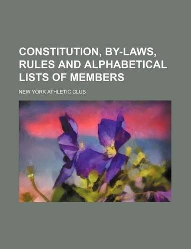 Constitution, By-Laws, Rules and Alphabetical Lists of Members: (English)