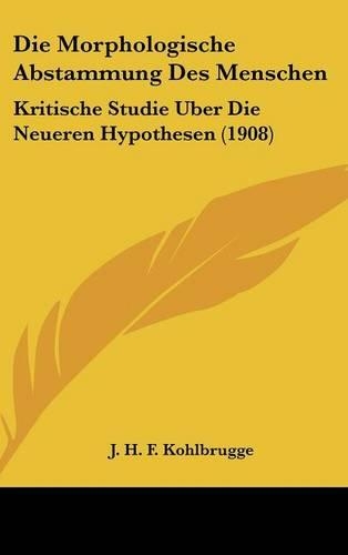 Die Morphologische Abstammung Des Menschen