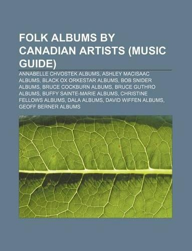 Folk Albums by Canadian Artists (Music Guide)