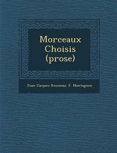Morceaux Choisis (Prose): (French)