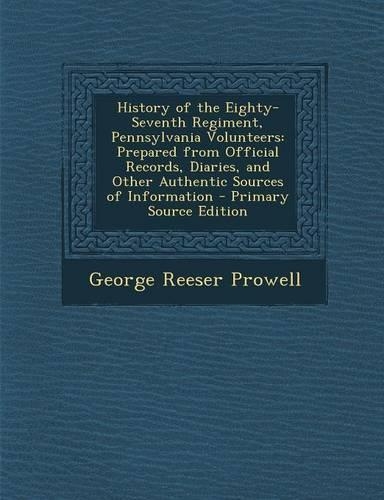 History of the Eighty-Seventh Regiment, Pennsylvania Volunteers