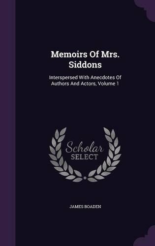 Memoirs of Mrs. Siddons