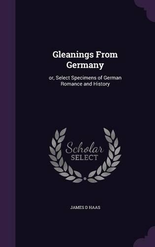 Gleanings From Germany