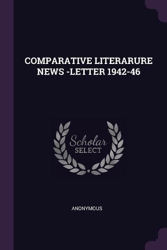 Comparative Literarure News -Letter 1942-46