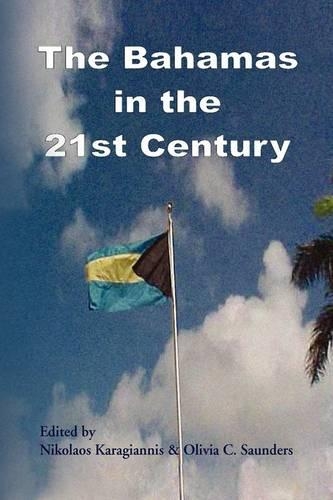 Bahamas in the 21st Century: (English)