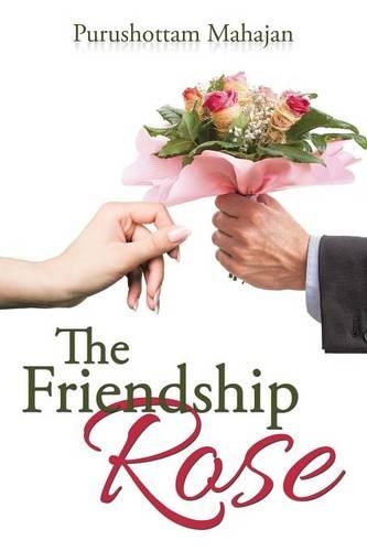 The Friendship Rose: (English)