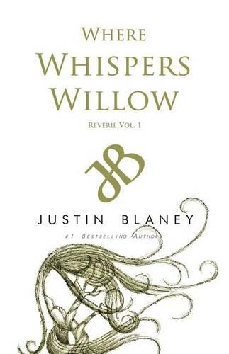 The Whispers Willow: (Reverie)