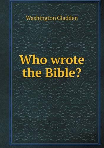 Who wrote the Bible?