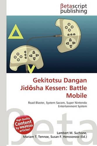 Gekitotsu Dangan Jid Sha Kessen: Battle Mobile(English)