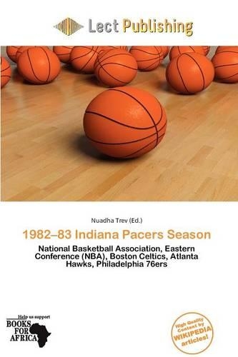 1982-83 Indiana Pacers Season