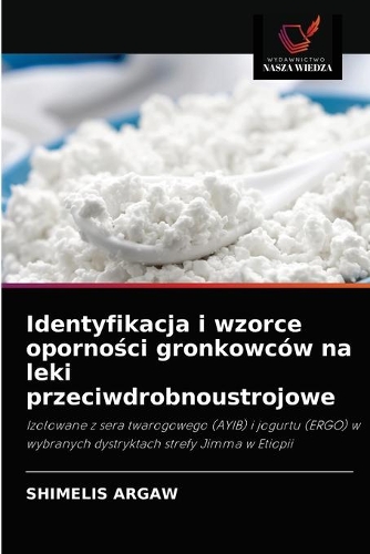 Identyfikacja i wzorce oporności gronkowców na leki przeciwdrobnoustrojowe