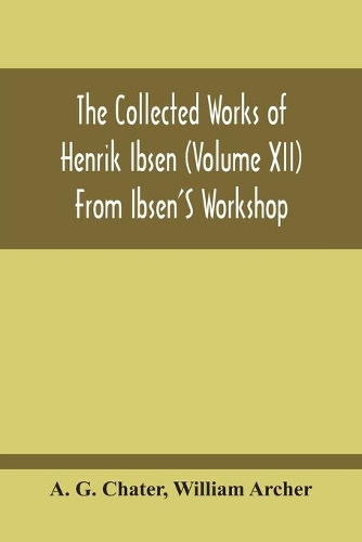 From Ibsen'S Workshop