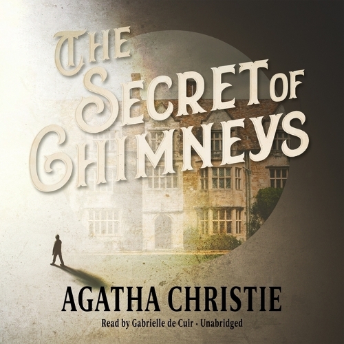 The Secret of Chimneys: (1 Superintendent Battle)