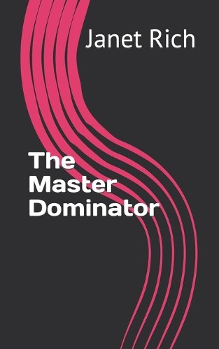 The Master Dominator