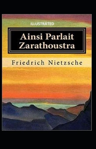 Ainsi Parlait Zarathoustra Illustrated