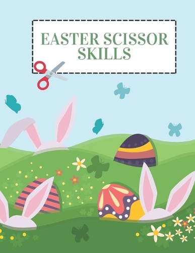 Easter Scissor Skills: Activity Book for Kids