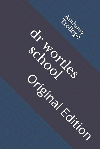 dr wortles school: Original Edition
