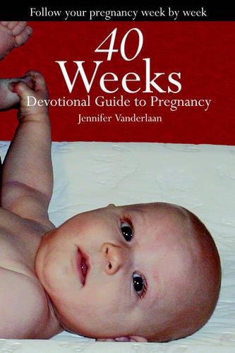 40 Weeks: Devotional Guide to Pregnancy(English)