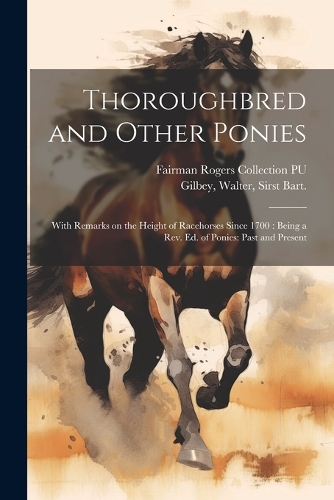 Thoroughbred and Other Ponies