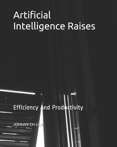 Artificial Intelligence Raises