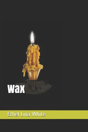 Wax