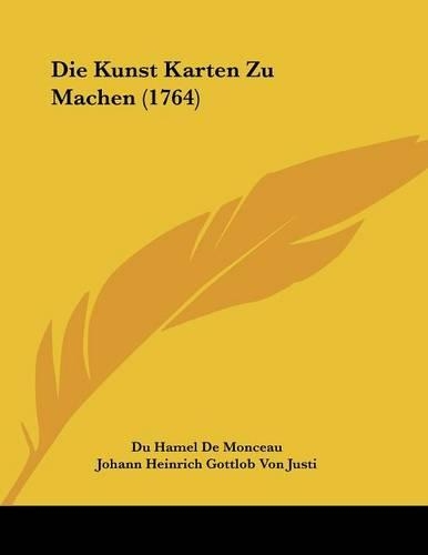 Die Kunst Karten Zu Machen (1764)