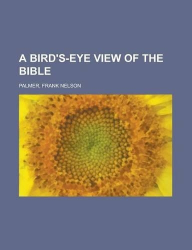 A Bird's-Eye View of the Bible