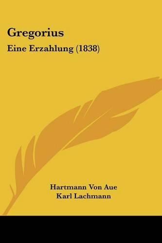 Gregorius: Eine Erzahlung (1838)(German)