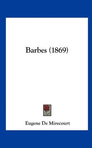 Barbes (1869): (French)