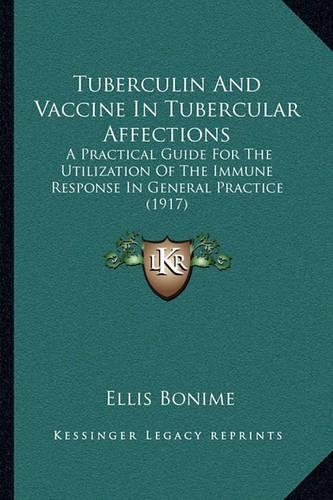 Tuberculin And Vaccine In Tubercular Affections