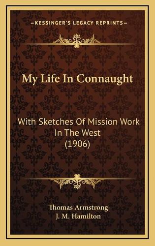 My Life In Connaught