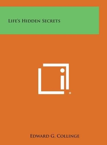 Life's Hidden Secrets