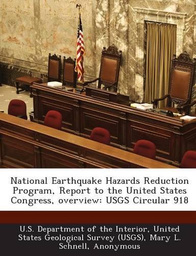 National Earthquake Hazards Reduction Program, Report to the United States Congress, Overview