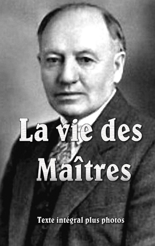 Vie des Maîtres rigide: (French)