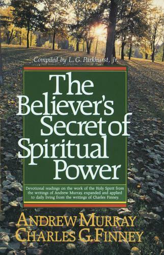 The Believer's Secret of Spiritual Power
