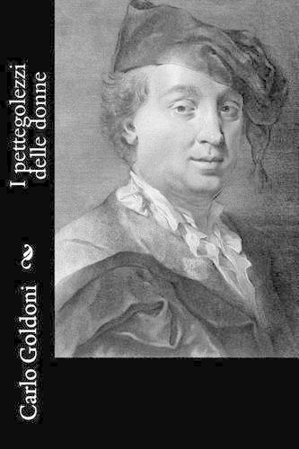 I pettegolezzi delle donne: (Italian)