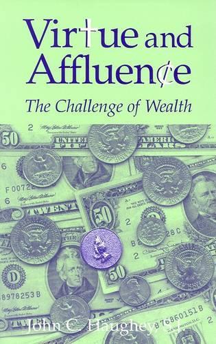 Virtue and Affluence